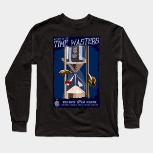 Attack of the Time Wasters Long Sleeve T-Shirt